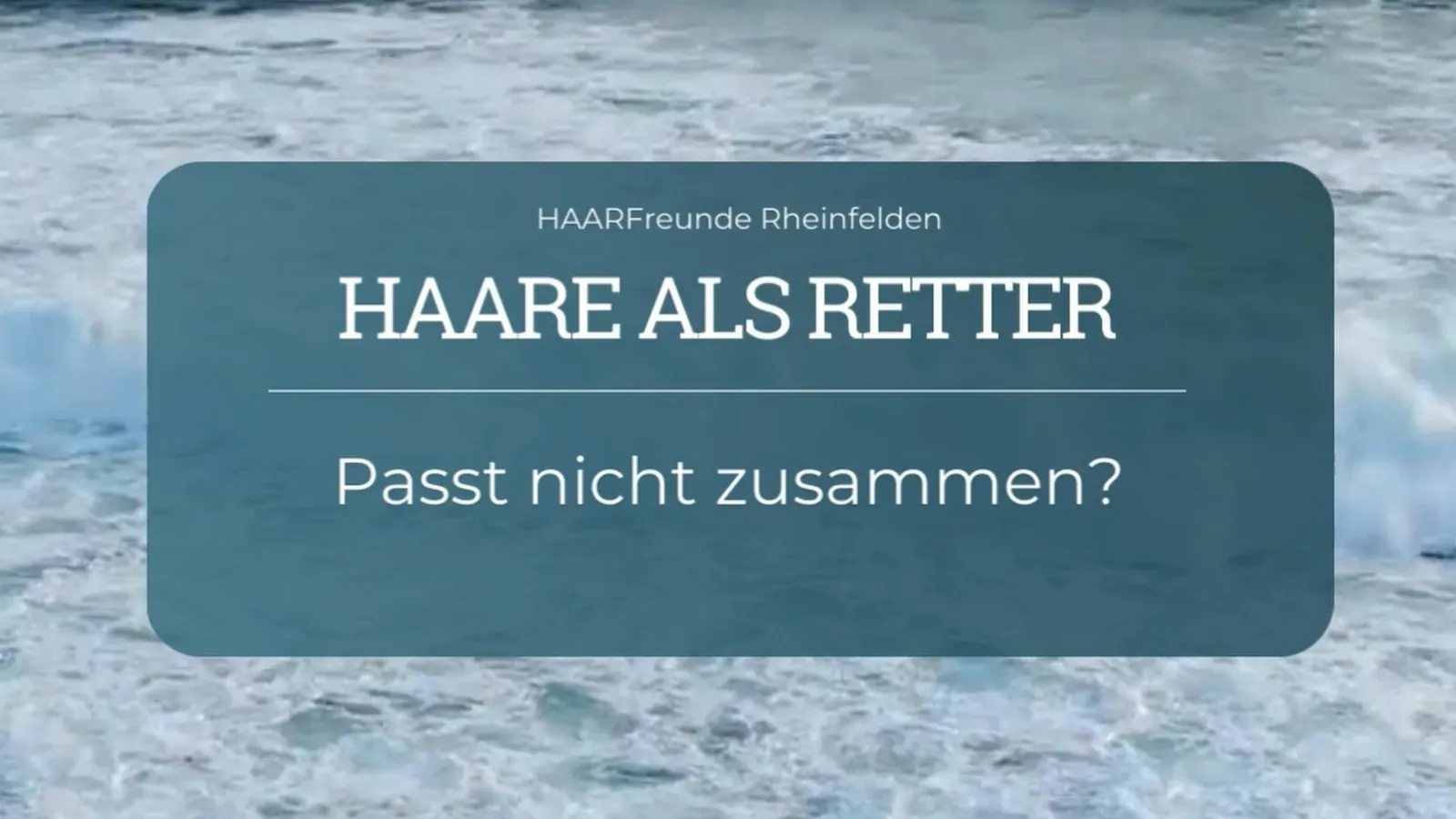 Mit Haaren die Meere retten: Unsere Partnerschaft mit „Hair help the oceans“